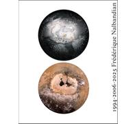 Frédérique Nalbandian, 1994-2024, monographie: L’eau s’évapore, mais le savon reste