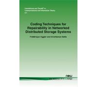 Frédérique Oggi Coding Techniques for Repairability in Networked Dis (Tascabile)