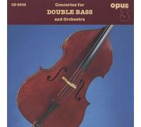 Fredin, Thorvald & The Oskarshamn Ensemble - Concertos For Double Bass & Orchestra