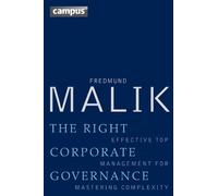 Fredmund Malik The Right Corporate Governance (Copertina rigida)