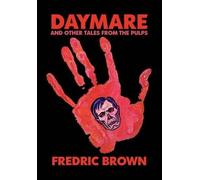 Fredric Brown Daymare and Other Tales from the Pulps (Copertina rigida)