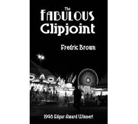 Fredric Brown The Fabulous Clipjoint (Copertina rigida)