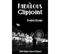 Fredric Brown The Fabulous Clipjoint (Tascabile)