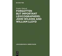 Fredric Dolezal Forgotten But Important Lexicographers: John (Copertina rigida)