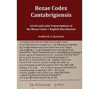 Fredric H a Scr Greek and Latin Transcript of Bezae Codex [Be (Copertina rigida)