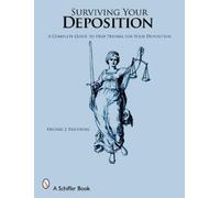Fredric J. Friedberg Surviving Your Deposition (Tascabile)