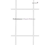 Fredric Jameson A Singular Modernity (Tascabile) Radical Thinkers Set 07