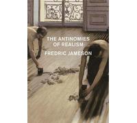 Fredric Jameson The Antinomies of Realism (Tascabile)