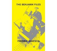 Fredric Jameson The Benjamin Files (Copertina rigida)