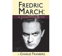 Fredric March - A Consummate Actor