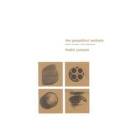 Fredric R. Jameson The Geopolitical Aesthetic (Tascabile) Perspectives