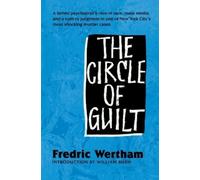 Fredric Wertham The Circle of Guilt (Tascabile)