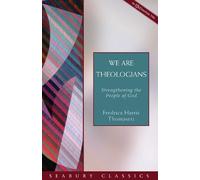 Fredrica Harris Thompsett We Are Theologians (Tascabile)