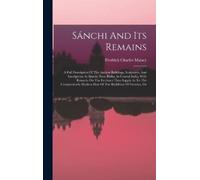 Fredrick Charles Maisey Sánchi And Its Remains (Copertina rigida)