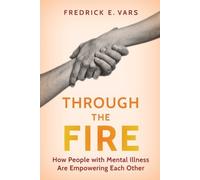 Fredrick E. Vars Through the Fire (Tascabile)