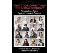 Fredrick M. Nafukho Talent Development and the Global Economy (Tascabile)