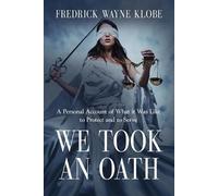 Fredrick Wayne Klobe We Took an Oath (Tascabile)