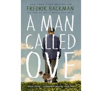 Fredrik Backman A Man Called Ove (Tascabile)