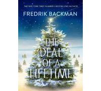 Fredrik Backman The Deal of a Lifetime (Copertina rigida)