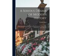 Fredrik Bajer A Serious Drama of Modern History (Tascabile)