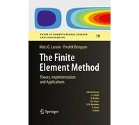 Fredrik Bengzon The Finite Element Method: Theory, Implementation, a (Tascabile)