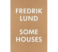 Fredrik Lund Some Houses (Tascabile)
