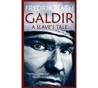 Fredrik Nath Galdir - A Slave's Tale (Tascabile) Barbarian Warlord Saga