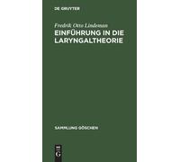 Fredrik Otto Lindeman Einführung in die Laryngaltheorie (Copertina rigida)