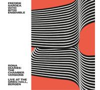 Fredrik Saroea Rona Diaries: The Chamber Versions Live at the Grieg Hall, B (CD)
