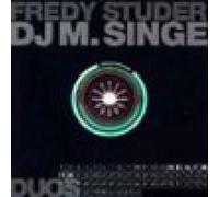 Fredy Studer - Fredy Studer & DJ M. Singe - Duos (UK Import)