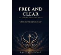 Free and Clear: The Personal Operating System: 1