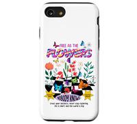 Free as the Flowers Cool Quotes Illustration Graphic Designs Custodia per iPhone SE (2020) / 7/8