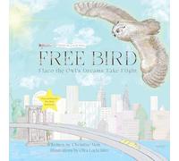 Free Bird: Flaco the Owl's Dreams Take Flight