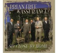 Free, Brian & Assurance - So Close To Home