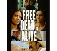 Free, Dead or Alive (Blu-ray) Al Coronel Robert LaSardo Seth Michaels Edy Ganem