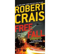 Free Fall: An Elvis Cole and Joe Pike Novel: 4