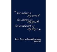 Free Flow to Breakthrough Journal