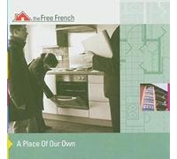 Free French - Place Of Our Own