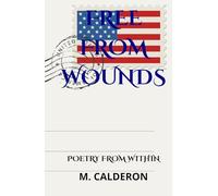Free From Wounds: Poetry From Within