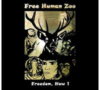Free Human Zoo - Freedom Now
