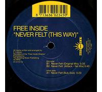 Free Inside - Never Felt (This Way, x3, Incl. Sub Dub) [Vinyl Single]