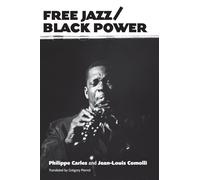 Philippe Carles Jean-Louis Comolli Grégory Pierr Free Jazz/Black Pow (Tascabile)