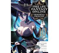 Free Life Fantasy Online: Immortal Princess (Manga) Vol. 10