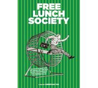 Free Lunch Society