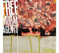 Free Moral Agents - Everybody's Favorite Weapon