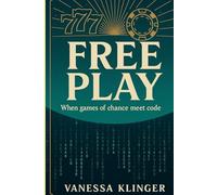 Free Play: When Games of Chance Meet Code