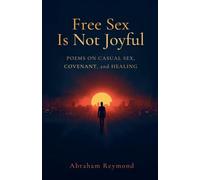 Free Sex Is Not Joyful: 8