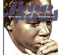 Free Soul - Free Soul: Classic Of Mainstream