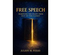 Free Speech: Removing the Pulpit from Out of the Closet