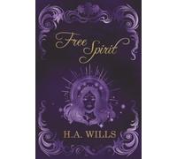Free Spirit: Book Two of The Bound Spirit Series (Special Edition)